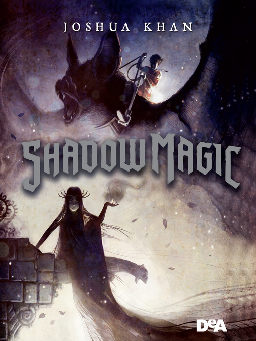 Title details for Shadow Magic by Joshua Khan - Available